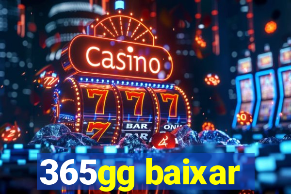 365gg baixar